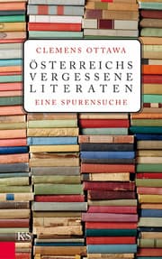 Cover von Österreichs vergessene Literaten