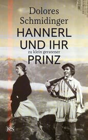 Cover von Hannerl und ihr zu klein geratener Prinz