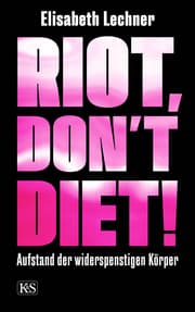 Cover von Riot, don't diet!