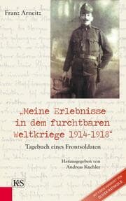 Cover von 'Meine Erlebnisse in dem furchtbaren Weltkriege 1914-1918'