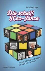 Cover von Die scheiß 80er-Jahre