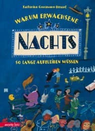 Cover von Warum Erwachsene so lange aufbleiben müssen