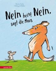 Cover von Nein heißt Nein, sagt die Maus