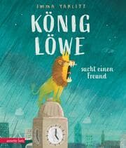 Cover von König Löwe sucht einen Freund
