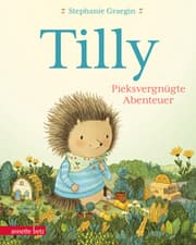 Cover von Tilly - Pieksvergnügte Abenteuer
