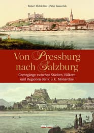 Cover von Von Pressburg nach Salzburg