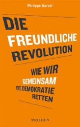 Cover von Die freundliche Revolution