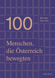 Cover von 100 Menschen, die Österreich bewegten