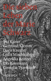 Cover von Die sieben Leben der Marie Schwarz
