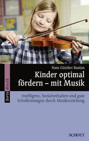 Cover von Kinder optimal fördern - mit Musik