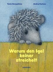 Cover von Warum den Igel keiner streichelt