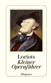 Cover von Loriot's Kleiner Opernführer