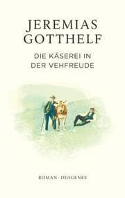 Cover von Die Käserei in der Vehfreude