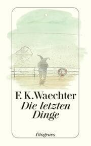 Cover von Die letzten Dinge