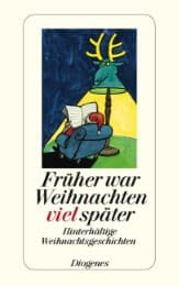 Cover von Früher war Weihnachten viel später