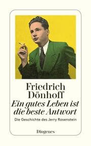 Cover von Ein gutes Leben ist die beste Antwort
