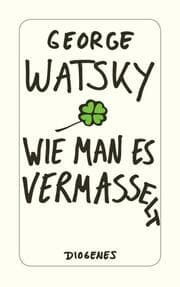 Cover von Wie man es vermasselt