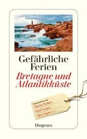 Cover von Gefährliche Ferien - Bretagne und Atlantikküste