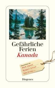 Cover von Gefährliche Ferien - Kanada