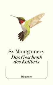Cover von Das Geschenk des Kolibris