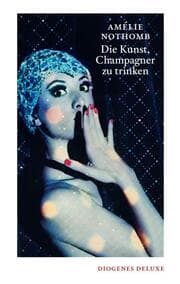 Cover von Die Kunst, Champagner zu trinken