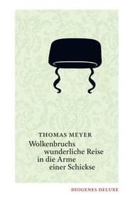 Cover von Wolkenbruchs wunderliche Reise in die Arme einer Schickse