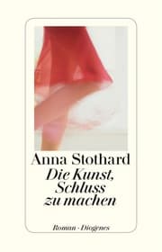Cover von Die Kunst, Schluss zu machen