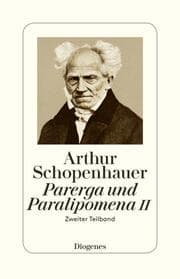 Cover von Parerga und Paralipomena: kleine philisophische Schriften II
