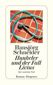 Cover von Hunkeler und der Fall Livius