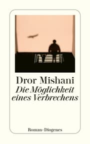 Cover von Die Möglichkeit eines Verbrechens