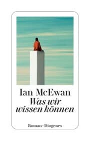 Cover von Was wir wissen können