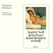 Cover von Kein Feuer kann brennen so heiß