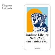 Cover von Dein Herz, ein wildes Tier