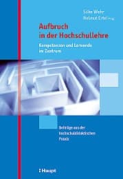 Cover von Aufbruch in der Hochschullehre - Kompetenzen und Lernende im Zentrum