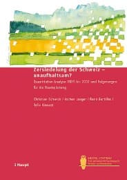 Cover von Zersiedelung in der Schweiz - unaufhaltsam?