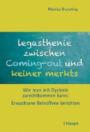 Cover von Legasthenie zwischen Coming-out und keiner merkts