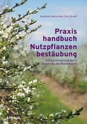 Cover von Praxishandbuch Nutzpflanzenbestäubung