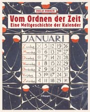 Cover von Vom Ordnen der Zeit - eine Weltgeschichte der Kalender