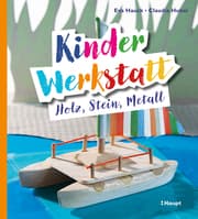 Cover von Kinder-Werkstatt Holz, Stein, Metall