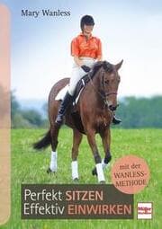 Cover von Perfekt sitzen, effektiv einwirken mit der Wanless-Methode