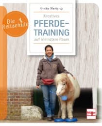 Cover von Kreatives Pferdetraining auf kleinstem Raum