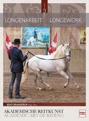 Cover von Longenarbeit in der Akademischen Reitkunst