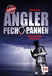 Cover von Angler - Pech & Pannen