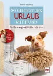 Cover von So gelingt der Urlaub mit Hund