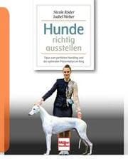 Cover von Hunde richtig ausstellen
