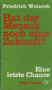 Cover von Hat der Mensch noch eine Zukunft?