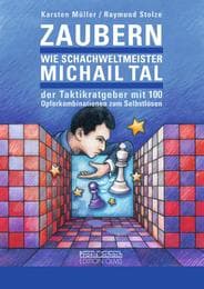 Cover von Zaubern wie Schachweltmeister Michail Tal