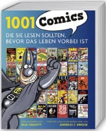 Cover von 1001 Comics die Sie lesen sollten, bevor das Leben vorbei ist