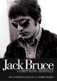 Cover von Jack Bruce Composing Himself: The Authorised Biography