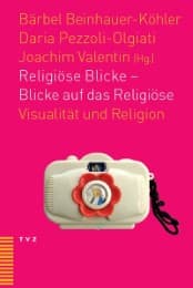 Cover von Religiöse Blicke - Blicke auf das Religiöse